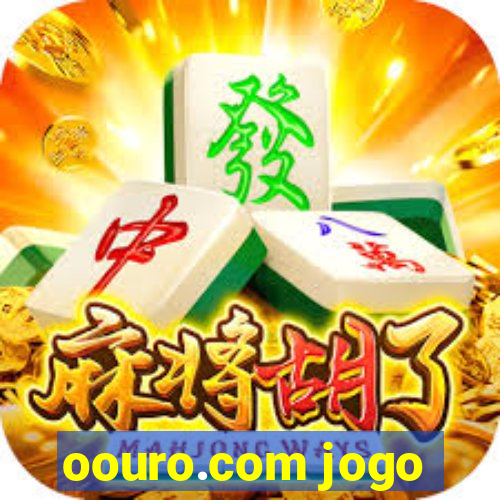 oouro.com jogo